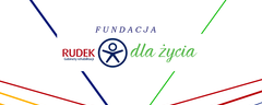 Fundacja Rudek dla Życia